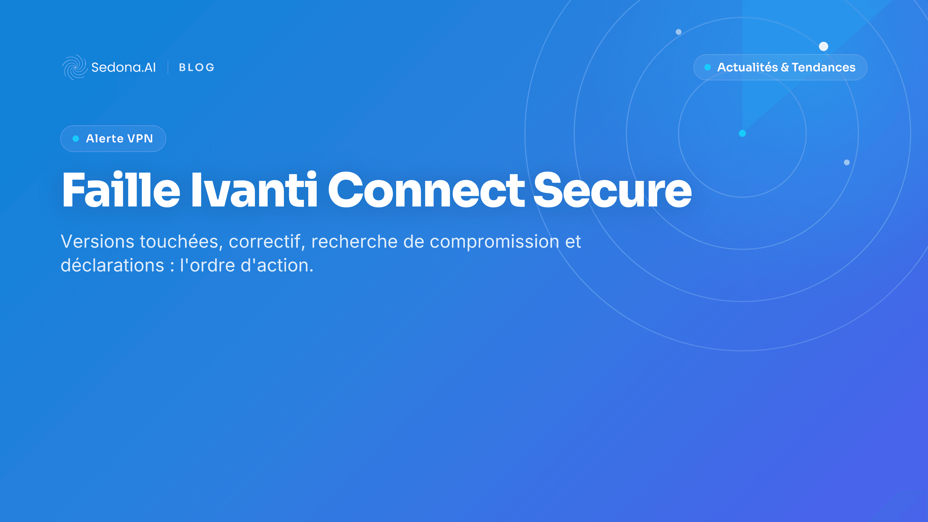 Faille Ivanti Connect Secure CVE-2026-104935 : que faire
