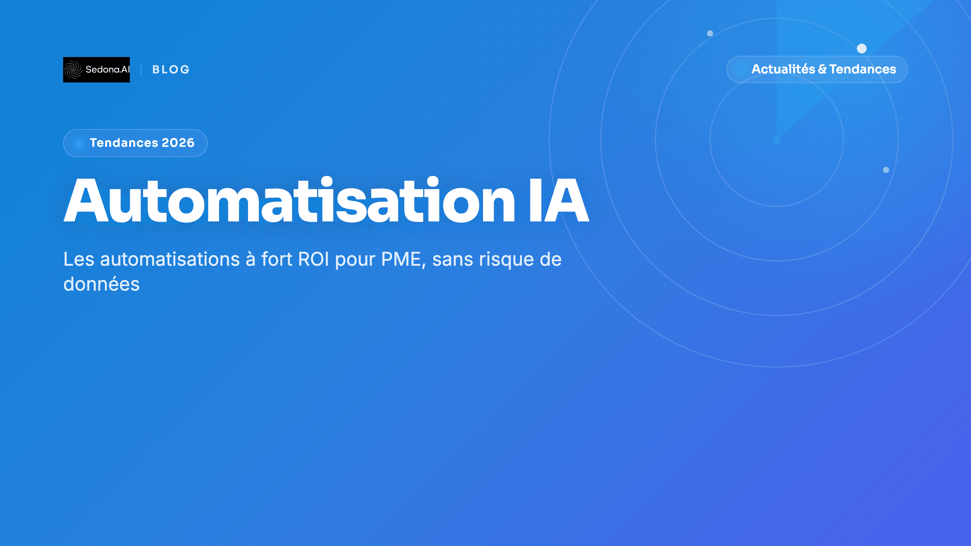 Automatisation IA en PME en 2026 : les cas d'usage qui rapportent vraiment