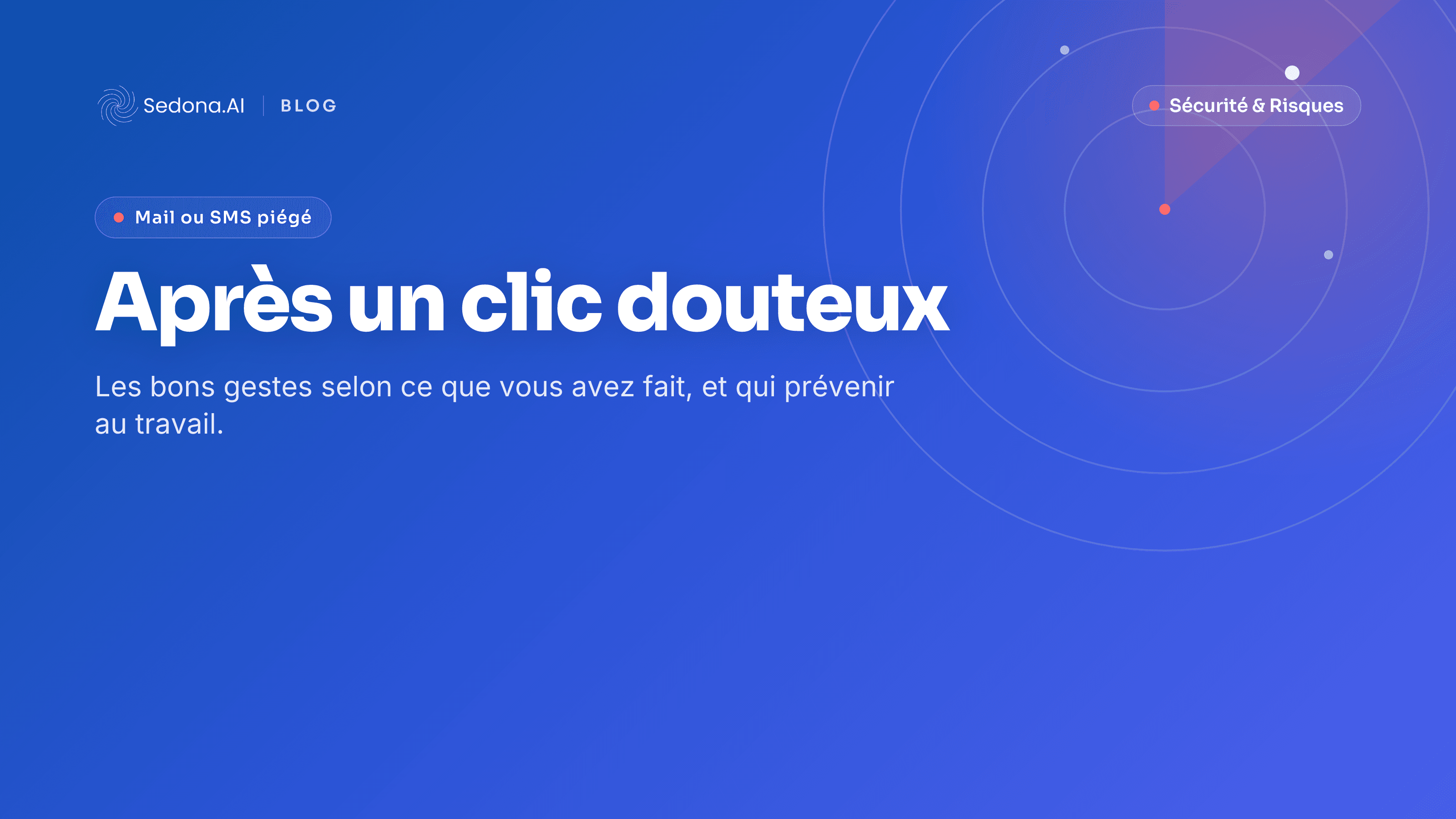 J'ai cliqué sur un lien douteux : que faire tout de suite