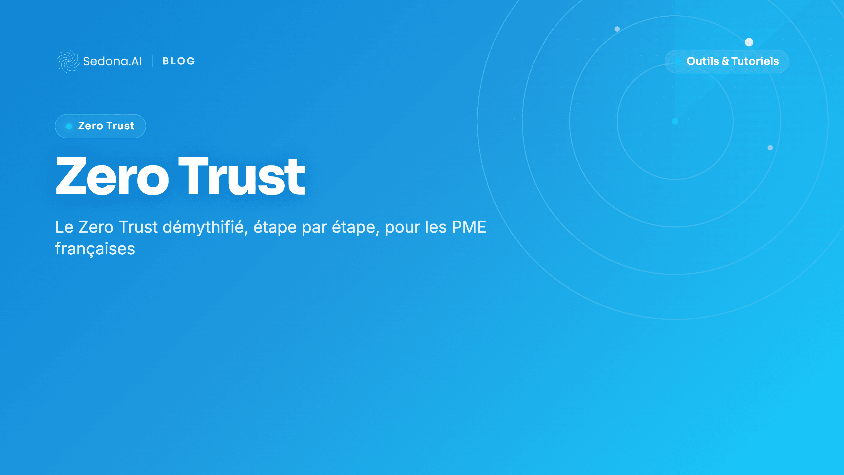 Zero Trust pour PME : par où commencer sans tout casser